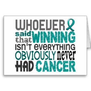 Whoever Said Ovarian Cancer Greeting Cards