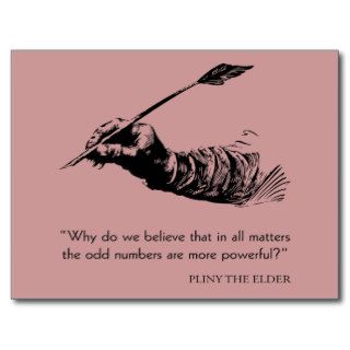 Pliny The Elder Quote   Odd Numbers   Quotes Post Card