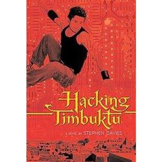 Hacking Timbuktu (Hardcover)