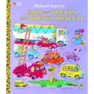 Richard Scarrys Cars and Trucks and Things That
