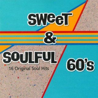 Sweet & Soulful 60's Music