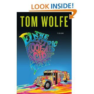 The Electric Kool Aid Acid Test eBook Tom Wolfe Kindle Store