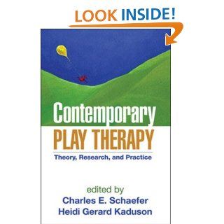 Contemporary Play Therapy Theory, Research, and Practice eBook Charles E. Schaefer, Heidi Gerard Kaduson Kindle Store