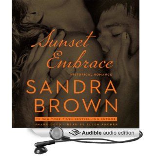 Sunset Embrace (Audible Audio Edition) Sandra Brown, Ellen Archer Books