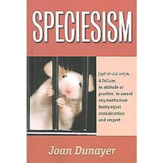 Speciesism (Paperback)
