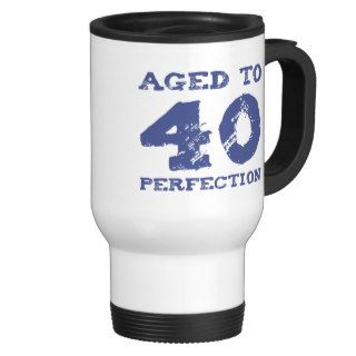 40th Birthday Aged To Perfection Coffee Mug