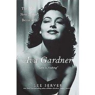Ava Gardner (Reprint) (Paperback)