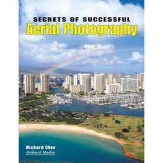 Secrets of Successful Aerial Photography