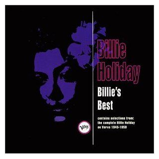 Billie's Best Selections from The Complete Billie Holiday on Verve, 1945 1959 Music