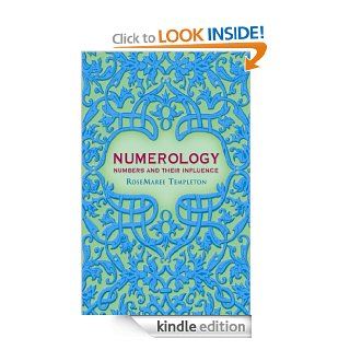 Numerology Numbers and their Influence eBook RoseMaree Templeton Kindle Store