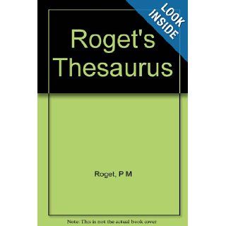 Roget's Thesaurus P M Roget Books