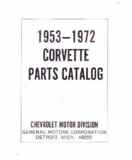 1953 1969 1970 1971 1972 Corvette Parts Numbers Book Guide Interchange Drawings Automotive