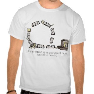 Internet tubes ( gerbil heaven ) T shirt