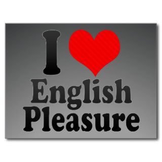I love English Pleasure Postcard