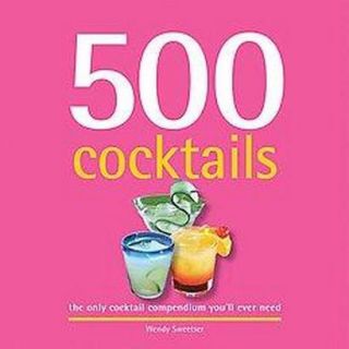 500 Cocktails (Hardcover)