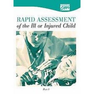 Rapid Assessment of the Ill or Injured Child (DVD)