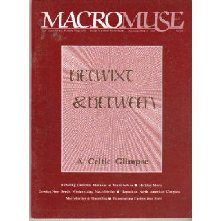 Macromuse the Macrobiotic Forum Issue Number 17, Autumn / Metal 1984 Gerry Thompson, Herman Aihara, Ron Kotzsch, Michael Rossoff Books