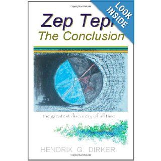 Zep Tepi The Conclusion Hendrik G. Dirker 9780620367813 Books