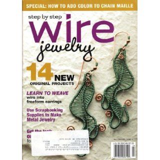 Step By Step Wire Jewelry (Fall 2009, Volume 5, Number 4) Denise Peck Books
