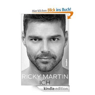 Ricky Martin   ICH eBook Ricky Martin, Ines Klhn, Thomas Pfeiffer, Ccilie Plieninger Kindle Shop