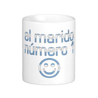 El Marido Número 1   Number 1 Husband in Argentine Mugs