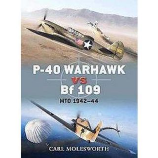 P 40 Warhawk Vs Bf 109 (Paperback)
