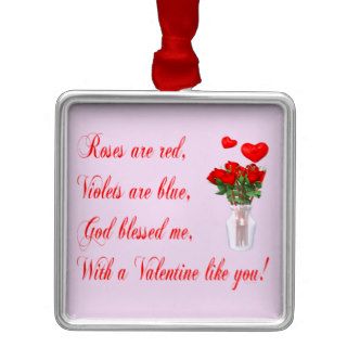 Roses are red, violets are blue, God blessed me Christmas Tree Ornament