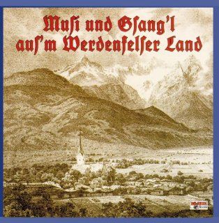 Musi und Gsangl aus dem Werdenfelser Land Musik