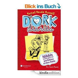 DORK Diaries, Band 06 Nikkis (nicht ganz so) perfektes erstes Date eBook Rachel Rene Russell, Ann Lecker Kindle Shop