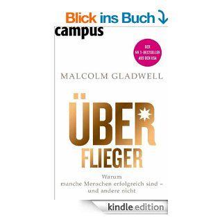 berflieger Warum manche Menschen erfolgreich sind   und andere nicht eBook Malcolm Gladwell, Jrgen Neubauer Kindle Shop