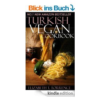 Top 30 Turkish Vegetarian Recipes in Just And Only 3 Steps (World Most Popular Vegetarian Recipes Book 8) (English Edition) eBook Ameer Mazari Kindle Shop