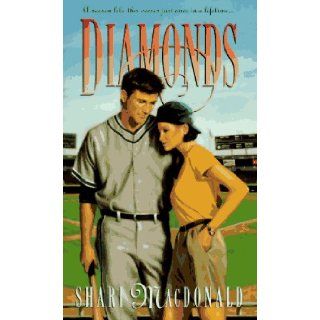 Diamonds (Palisades Pure Romance) Shari Macdonald 9780880709828 Books