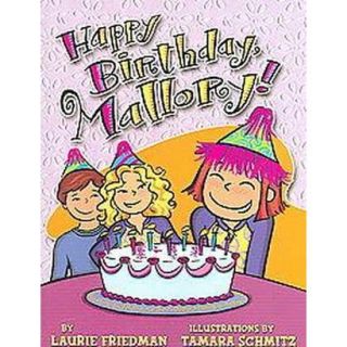 Happy Birthday, Mallory (Paperback)