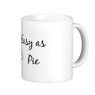 Easy as Pie Coffee Mugs