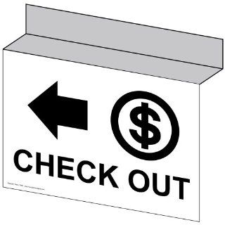 Check Out With Left Arrow Sign NHE 17840Ceiling BLKonWHT Information  Business And Store Signs 