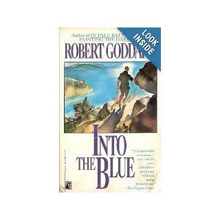 Into the Blue Into the Blue Goddard 9780671704834 Books