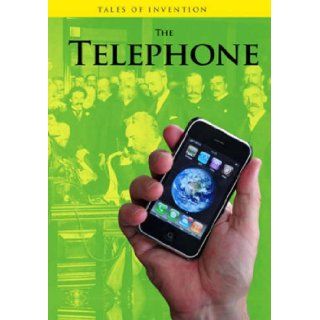 Telephone (Tales of Invention) Louise A. Spilsbury, Richard Spilsbury 9780431118468 Books