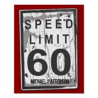 60th Birthday Funny Grungy Speed Limit Sign Poster