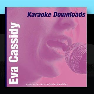 Karaoke    Eva Cassidy Music