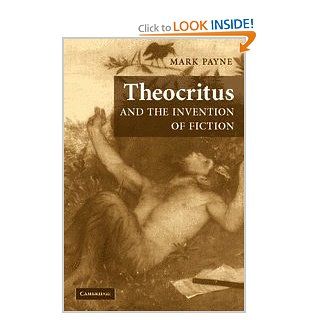 Theocritus and the Invention of Fiction (9780521865777) Mark Payne Books