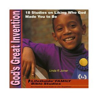 God's Great Invention (Lifeguide Family Bible Studies) Linda R. Joiner 9780830811182 Books