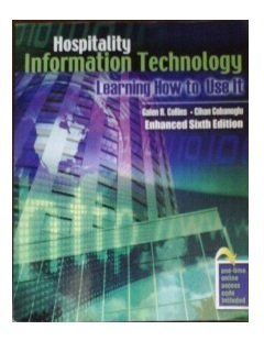 Hospitality Information Technology Learning How to Use It COLLINS GALEN R, COBANOGLU CIHAN 9780757581090 Books