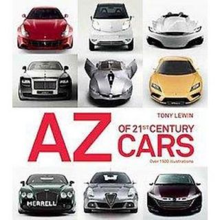 The A z of 21st century Cars (Paperback)