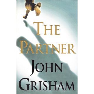 The Partner John Grisham 9780385472951 Books