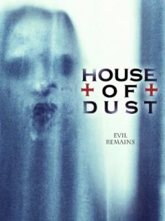 House of Dust Holland Roden, Joy Lauren, Alesandra Assante, Eddie Hassell  Instant Video