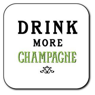 'drink more champagne' coaster by loveday designs