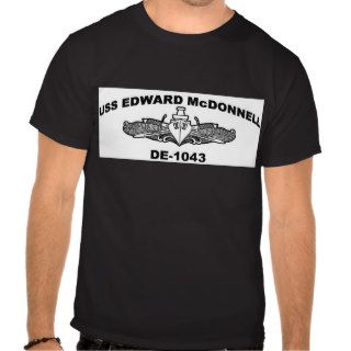 USS EDWARD McDONNELL (DE 1043) T shirts