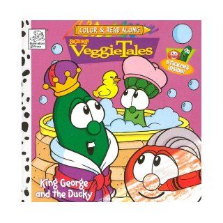 VeggieTales King George and the Ducky (Color & Read Along) 9781403704900  Kids' Books