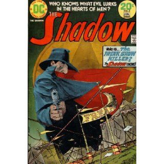 The Shadow Who Knows What Evil Lurks in the Hearts of Men? Who Is the Freak Show Killer? The Shadow Knows (20N2J30684, Vol. 2, No. 2, January 1974) (9780306842207) Denny O'Neil, Carmine Infantino, Dennis O'Neil, Sol Harrison, Sanford Schwarz, D