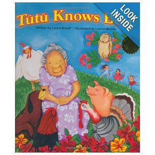 Tutu Knows Best Lynne Wikoff, Laurel Meister 9781597002639 Books